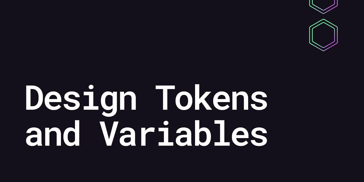 Design Tokens and Variables